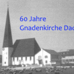 THEMA - 60 Jahre Gnadenkirche